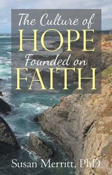 The Culture Of Hope Founded On Faith - 9781512784220