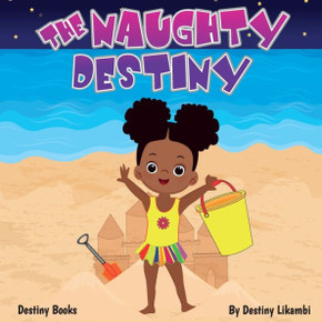 The Naughty Destiny (Destiny Books)