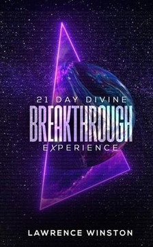 21 Day Divine Breakthrough Experience 21 Day Divine Breakthrough Experience