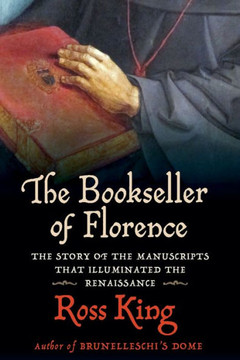 The Bookseller of furence: The Story of the Manuscripts That Illuminated the Renaissance - 9780802159830
