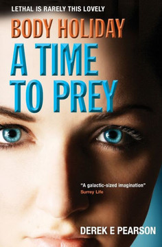 Body Holiday - A Time To Prey (The Adventures Of Milla Carter) Body Holiday - A Time To Prey (The Adventures Of Milla Carter)
