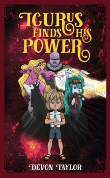 Icurus Finds His Power - 9781952491528