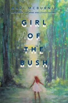 Girl Of The Bush Girl Of The Bush
