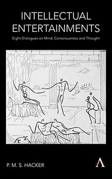 Intellectual Entertainments : Eight Dialogues on Mind, Consciousness and Thought