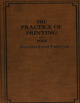 The Practice Of Printing Reprinted And Enlarged