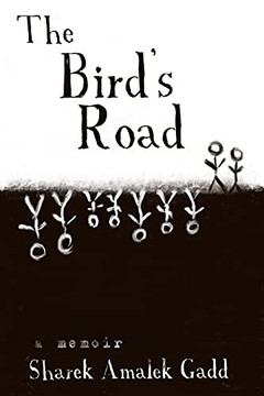 The Bird???S Road: The Interrogation Of Sharek Amalek Gadd