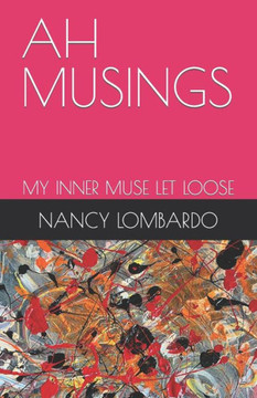 Ah Musings: My Inner Muse Let Loose