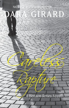 Careless Rapture (Henson Series Novel)