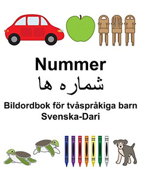 Svenska-Dari Nummer/????? ?? Bildordbok för tvåspråkiga barn (Swedish Edition)