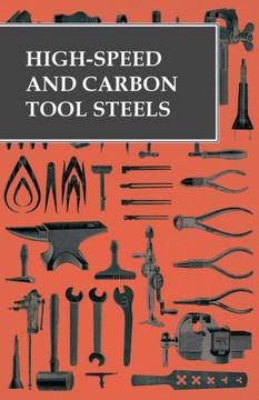 High-Speed And Carbon Tool Steels