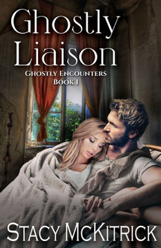 Ghostly Liaison (Ghostly Encounters) Ghostly Liaison (Ghostly Encounters)