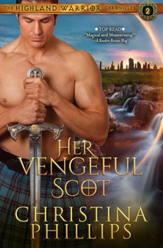 Her Vengeful Scot (The Highland Warrior Chronicles)