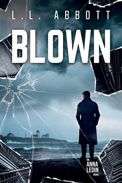 Blown: An International Suspense Thriller: Book 4