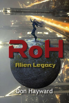 Roh - Alien Legacy: Alien Legacy - 9781775245988