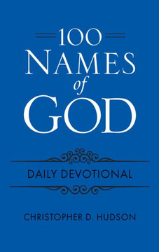 100 Names Of God Daily Devotional - 9781628628562