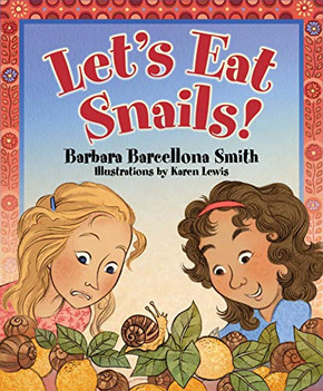 Let's Eat Snails!