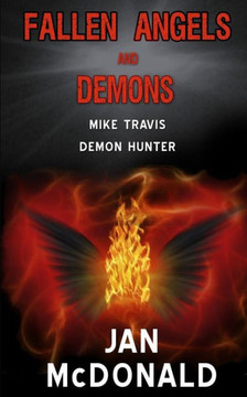 Fallen Angels And Demons (Mike Travis Demon Hunter)
