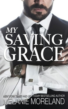 My Saving Grace: Alternate Cover (Vested Interest: Abc Corp) My Saving Grace: Alternate Cover (Vested Interest: Abc Corp)