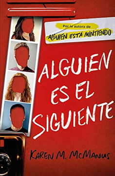Alguien es el siguiente / One of Us Is Next: The Sequel to One of Us Is Lying (Instituto Bayview) (Spanish Edition)