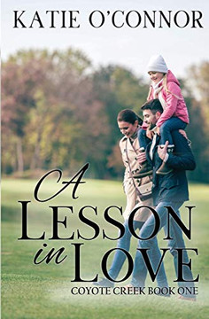 A Lesson in Love : Coyote Creek Book 1