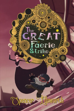 The Great Faerie Strike The Great Faerie Strike