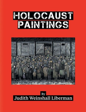 Holocaust Paintings - 9781457554964