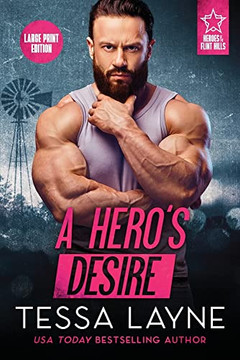 A Hero's Desire (Heroes Of The Flint Hills) - 9781958010143