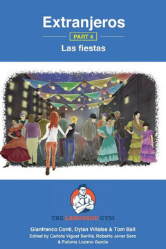 Extranjeros - Part 4 - Las Fiestas (Sentence Builder) - 9783949651731