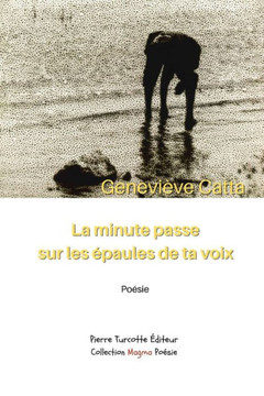 La Minute Passe Sur Les Epaules De Ta Voix (French Edition)