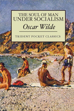 The Soul Of Man Under Socialism - 9781951226015