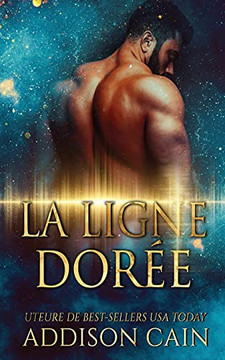 La Ligne Dor?e (French Edition)