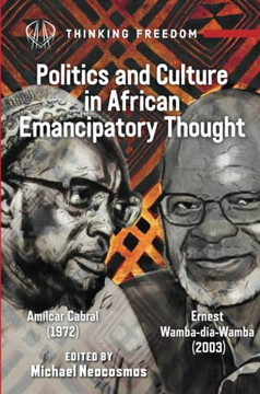 African Popular Culture And Emancipatory Politics: Am?lcar Cabral (1972), Ernest Wamba Dia Wamba (2003)