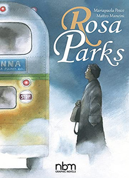 Rosa Parks (Nbm Comics Biographies)