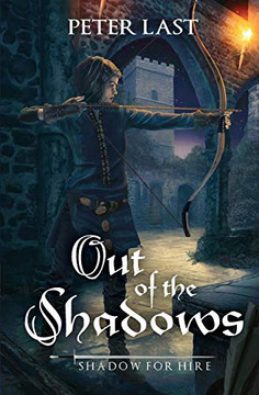 Out of the Shadows: Shadow for Hire Out of the Shadows: Shadow for Hire