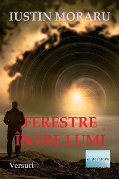 Ferestre Intre Lumi: Versuri (Romanian Edition)