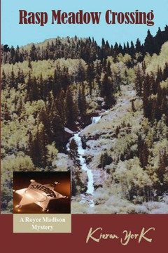 Rasp Meadow Crossing (Royce Madison Mystery)