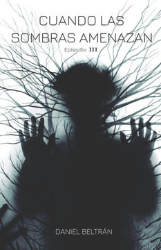 CUANDO LAS SOMBRAS AMENAZAN (Max Lubo) (Spanish Edition)
