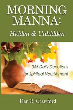 Morning Manna : Hidden And Unhidden