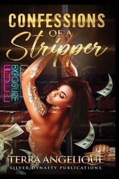 Confessions Of A Stripper