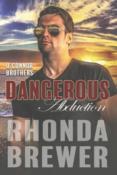Dangerous Abduction (O'Connor Brothers Series)