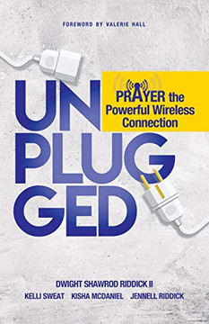 UNPLUGGED : Prayer The Powerful Wireless Connection
