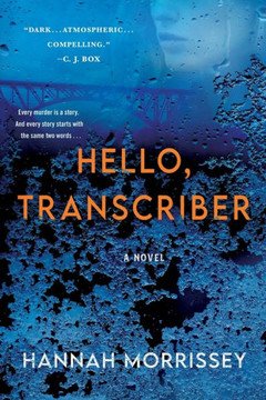 Hello, Transcriber (Black Harbor Novels, 1)