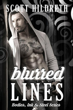 Blurred Lines (Bodies Ink And Steel)