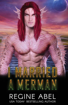 I Married A Merman (Prime Mating Agency) - 9781998857043