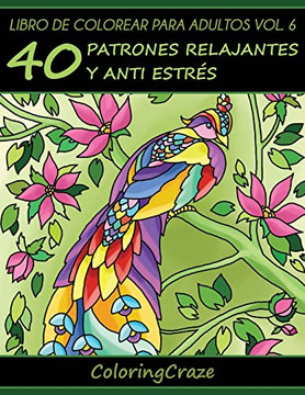 Libro De Colorear Para Adultos Volumen 6 (Spanish Edition)