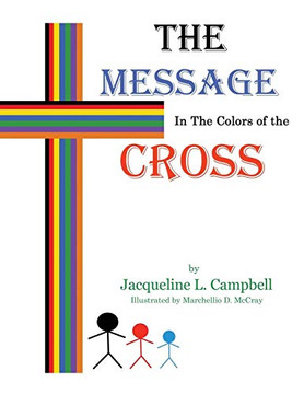 The Message In The Colors of The Cross
