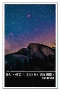 The Teacher's Outline & Study Bible: Philippians The Teacher's Outline & Study Bible: Philippians