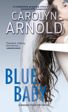 Blue Baby: A completely gripping crime thriller packed with suspense (4) (Brandon Fisher FBI) - 9781988353180