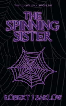 The Spinning Sister (Laughing Man Chronicles) The Spinning Sister (Laughing Man Chronicles)