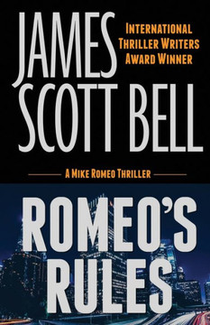 Romeo's Rules (A Mike Romeo Thriller) (Mike Romeo Thrillers)